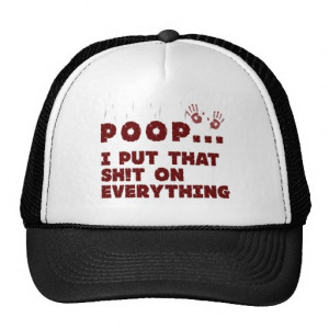 funny baby clothes sayings - baby poop joke shirt trucker hat