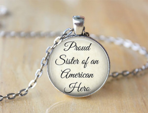 Military Sister Necklace, Proud Sister of an American Hero, Quote ...