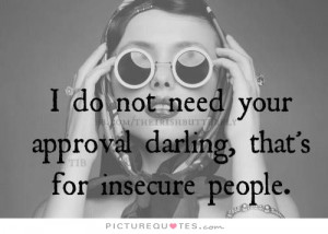 Insecure People Quotes. QuotesGram
