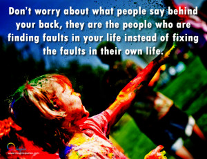 Don’t worry about what people say Life Quotes