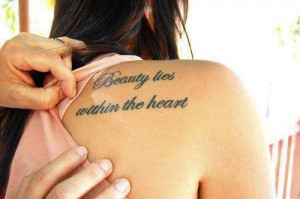 home back tattoos quotes tattoo beauty lies within the heart writing ...