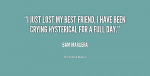 quote-Bam-Margera-i-just-lost-my-best-friend-i-201259_1.png