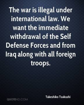 ... the Self Defense Forces and from Iraq along with all foreign troops