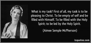 What is my task? First of all, my task is to be pleasing to Christ. To ...