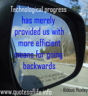 Technological-progress-has-merely-provided-us-with-more-efficient ...