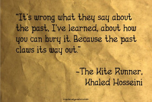 past #book #quotes #kite runner #burying #memories
