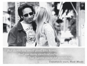 Lovin' the quotes from Californication