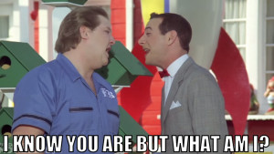 Amazing Quotes from Pee-wee’s Big Adventure