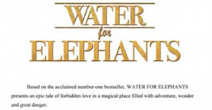 ... quotes and more from the Water For Elephants Production Notes