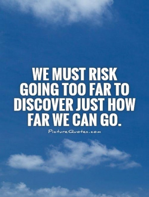 Risk Quotes Risk Taking Quotes Discovery Quotes Jim Rohn Quotes