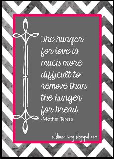 Hunger for Love, Mother Teresa Quote Art SUBLIMEliving