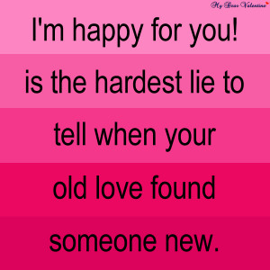 Love hurts quotes - I'm happy for you !