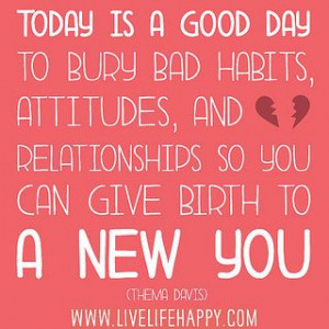 ... give birth to a new you. -Thema Davis by deeplifequotes, via Flickr