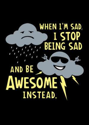 Quote T Shirt - Don't be Sad Be Awesome Tee Preview