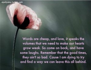 Words Are Cheap And Love