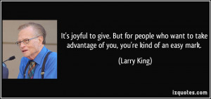 quotes about people taking advantage of you taking advantage of people