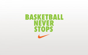 nike quotes and sayings nike quotes basketball wallpaper nike running ...