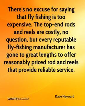 Dave Hayward - There's no excuse for saying that fly fishing is too ...
