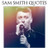 Sam Smith Quotes