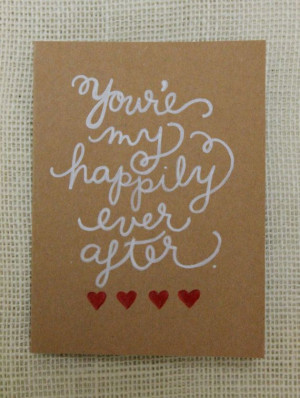 You're My Happily Ever After Card