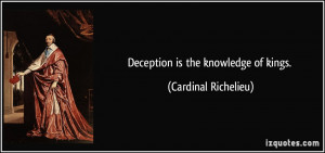 File Name : quote-deception-is-the-knowledge-of-kings-cardinal ...