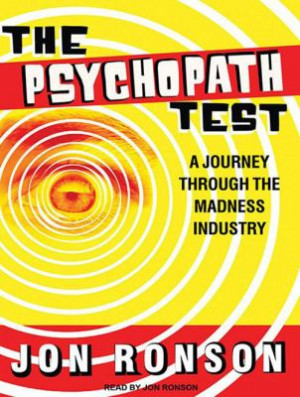 Psychopath Test The psychopath test: a journey