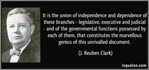 ... and dependence of these branches - legislative, executive