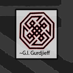 Quotes from G.I. Gurdjieff
