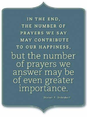number of prayers religious prayer quote by dieter f uchtdorf