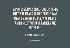 Norman Schwarzkopf Quotes