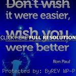 ron paul, quotes, sayings, inspiring, motivational ron paul, quotes ...