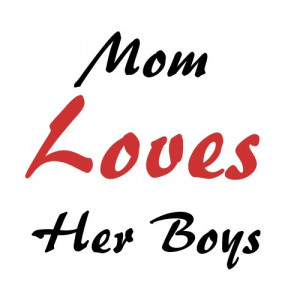 Mom Loves her Boys Fridge Magnet by originalquotes