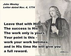 John Wesley, Wesley Quotes, Methodist Ism, United Methodist