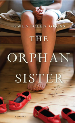 ... Gross talks about sisters, writing, obsessions and The Orphan Sister