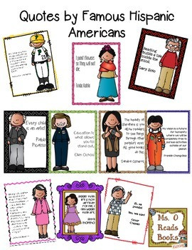 QUOTES BY FAMOUS HISPANIC AMERICANS - TeachersPayTeachers.com