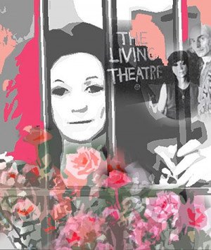 Judith Malina - The Living Theater