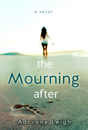 The Mourning After (Mourning, #1)