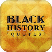 ... quotes that have defined African American History. See quotes from a