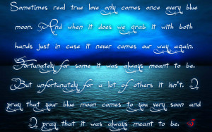 Once in a blue moon saying ocean quote love HD Wallpaper