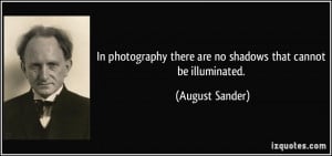 August Sander Quote