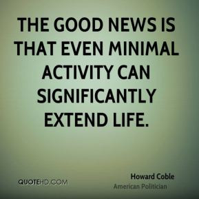 howard-coble-howard-coble-the-good-news-is-that-even-minimal-activity ...