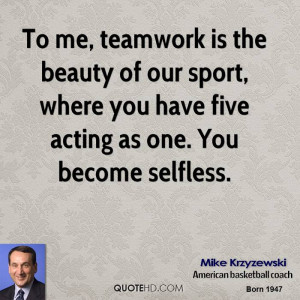 ... people called me a coach quotes on teamwork coach quotes on teamwork