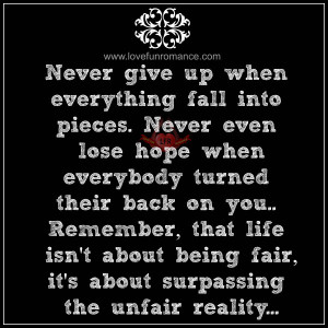 ... isn't bout being fair, it's about surpassing the unfair reality