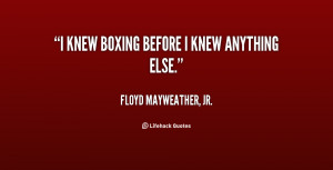Floyd Mayweather Jr Quotes
