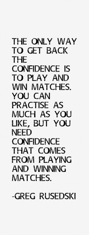 Greg Rusedski Quotes amp Sayings