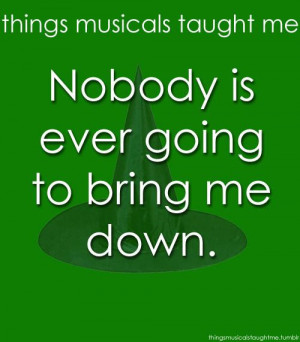 Nobody is ever going to bring me down