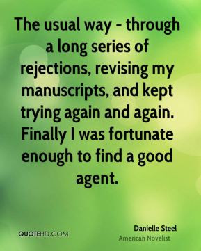 Danielle Steel - The usual way - through a long series of rejections ...