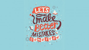 Wisdom Quotes About Mistakes 5 Wisdom Quotes About Mistakes 5