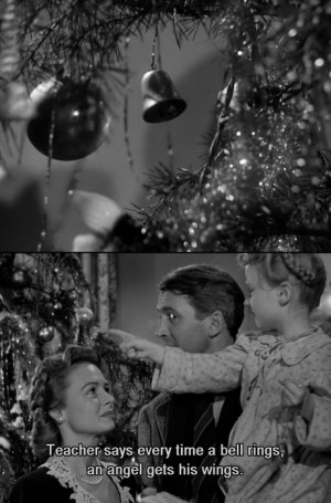 It's A Wonderful Life: One of my favorite lines in movie history:)