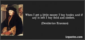 Books and priorities. - Erasmus quote